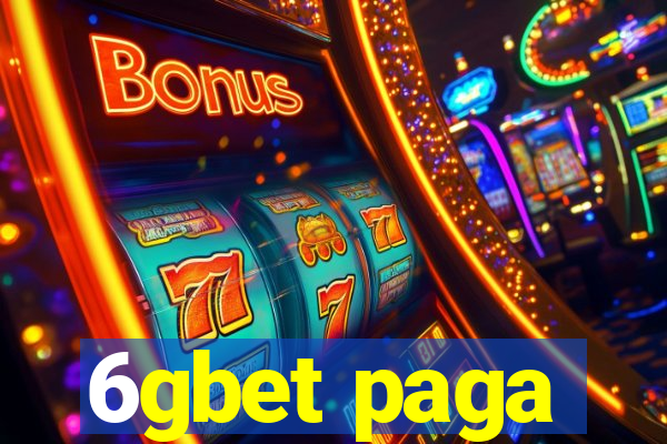 6gbet paga